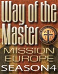 Set: The Way of the Master Mission Europe Season 4 Episodes 1-9,Ray Comfort, Kirk Cameron