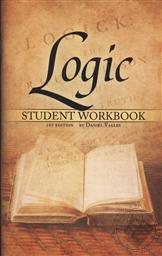 Set: Student Workbook and Test and Quizzes Packet for Logic Seminar by Daniel Valles Based on Isaac Watt's Classic Textbook,Daniel Valles