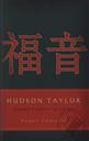 Hudson Taylor: Gospel Pioneer to China,Vance Christie