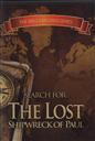 The Bible Explorer Series: Search for the Lost Shipwreck of Paul,Robert Cornuke