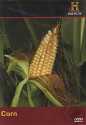 The History Channel Modern Marvels: Corn,The History Channel