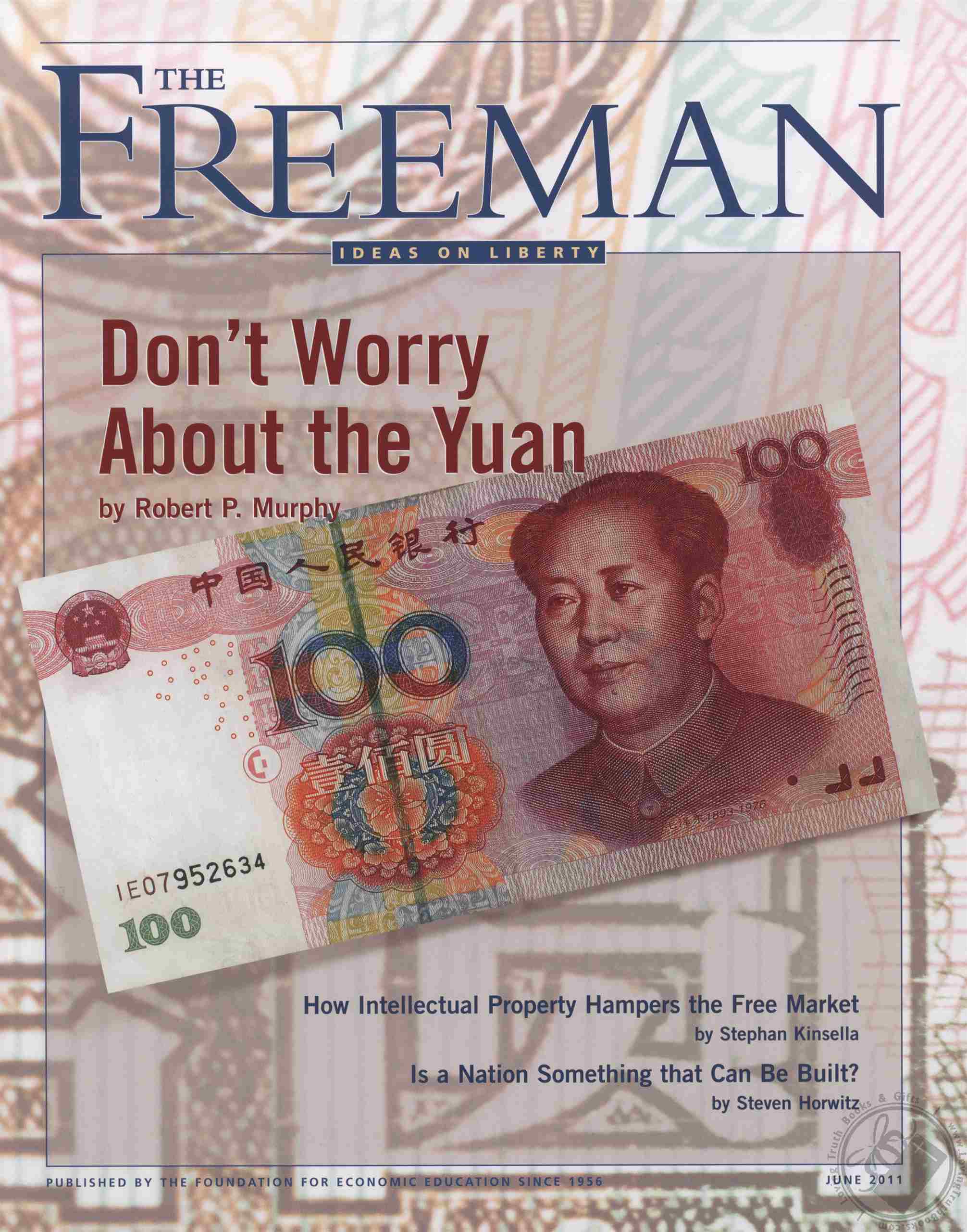Freeman, Ideas On Liberty Magazine Don't Worry About the Yuan (June