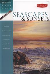 Watercolor Made Easy: Seascapes and Sunsets: Discover Techniques for Creating Ocean Scenes and Dramatic Skies in Watercolor,Thomas Noodham