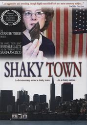 Shaky Town: The Gospel Truth About Homosexuality and the Tolerant City of San Francisco,Colin Gunn, Euan Gunn