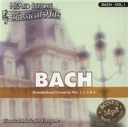 Heard Before Classical Hits: Johann Sebastian Bach Volume 1 (Brandenburg Concertos Nos. 1, 2, 3, & 4),Select Media