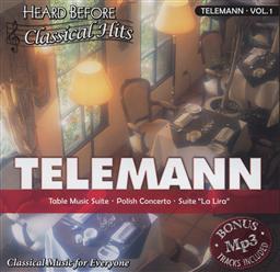 Heard Before Classical Hits: Telemann Volume 1 (Table Music Suite, Polish Concerto, Suite La Lira),Select Media