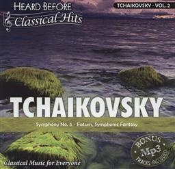 Heard Before Classical Hits: Tchaikovsky Volume 2 (Symphony No. 5, Fatum, Symphonic Fantasy),Select Media