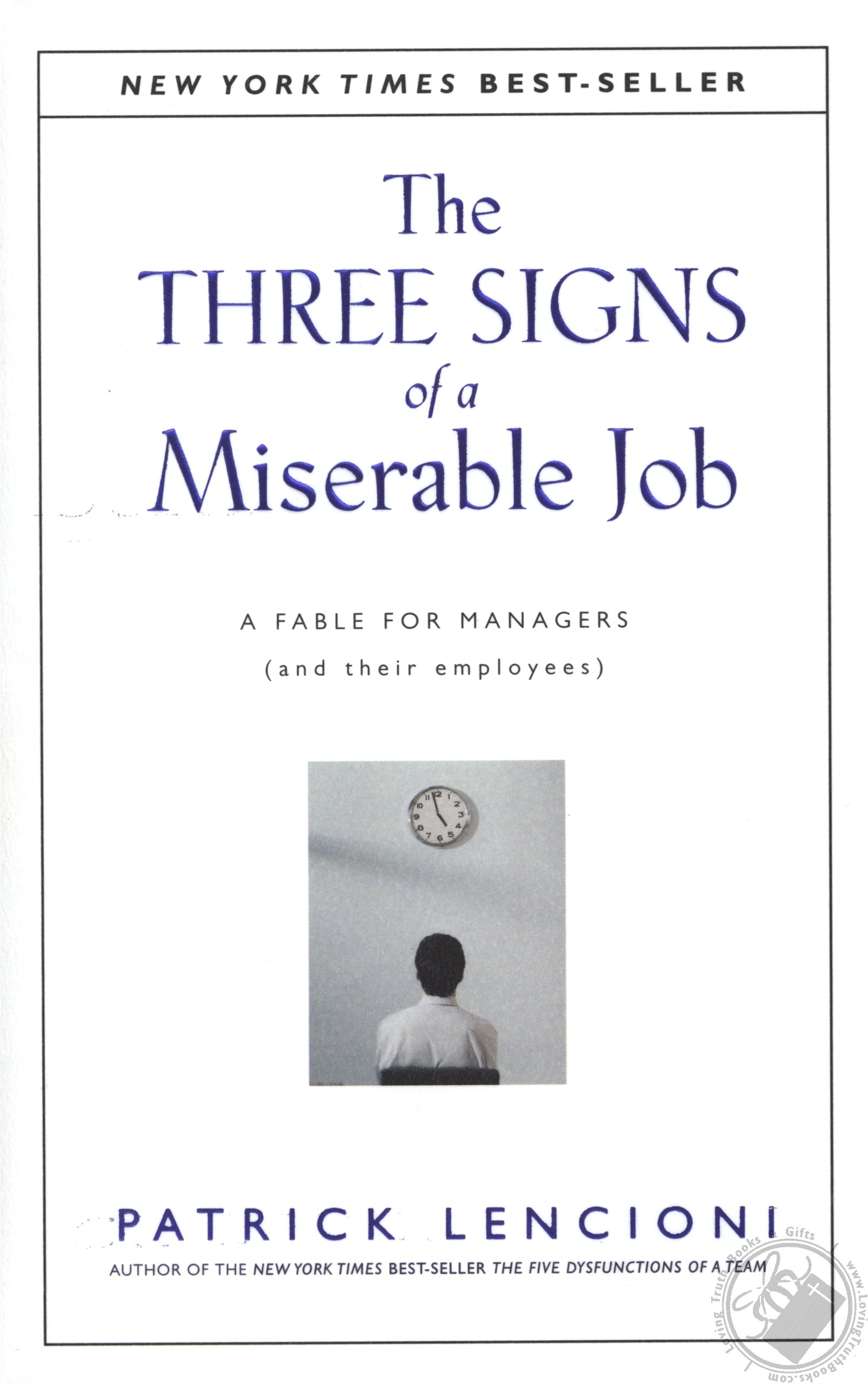 Patrick lencioni signs of a miserable job