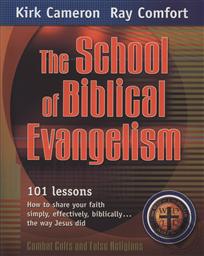 The School of Biblical Evangelism,Ray Comfort, Kirk Cameron