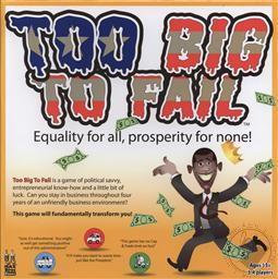 Too Big to Fail: Equality for All, Prosperity for None Collectible Board Game,Max Bros Games