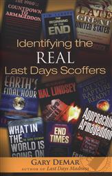 Identifying the Real Last Day Scoffers,Gary DeMar