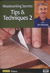 Woodworking Secrets: Tips & Techniques with Jim Heavey Volume 2 (Wood Videos),Jim Heavey