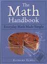 The Math Handbook: Everyday Math Made Simple,Richard Elwes