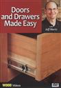 Doors and Drawers Made Easy with Jeff Mertz (Wood Videos),Jeff Mertz