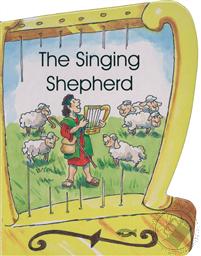 The Singing Shepherd, David (Shaped Board Books for Toddlers),Christian Focus Publications