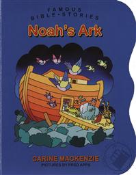 Noah's Ark (Famous Bible Stories Board Books for Toddlers),Carine Mackenzie