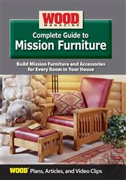 Wood Magazine Complete Guide to Mission Furniture (Plans, Articles, and Video Clips),Wood Magazine