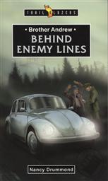 Brother Andrew: Behind Enemy Lines (Trail Blazers Biography),Nancy Drummond