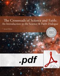 The Crossroads of Science And Faith: An Introduction to the Science & Faith Dialogue (DIGITAL DOWNLOAD) - TAKES UP TO TWO (2) BUSINESS DAYS FOR DELIVERY OF CONTENT (Book/ Digital),Team of Authors: Gladys V. Kober, Susan Benecchi, Paula Gossard