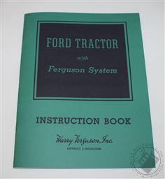 Ford 9N & 2N Tractor Operators / Owners Manual, 1939 - 1947, Ford - Ferguson,Harry Ferguson Inc.