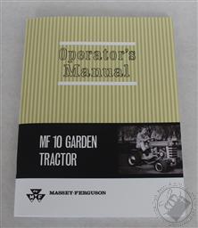 Massey Ferguson, MF 10 Garden / Lawn Tractor Operators/ Owners Manual, 1966-1976,Massey Ferguson Inc.