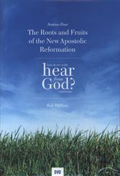 How Do We Really Hear From God? Conference: The Roots and Fruits of the New Apostolic Reformation ,Bob DeWaay
