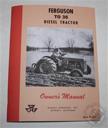 Massey Ferguson TO-35 Diesel Tractor Operators / Owners Manual, for 1954 to 1960,Massey Ferguson Inc.