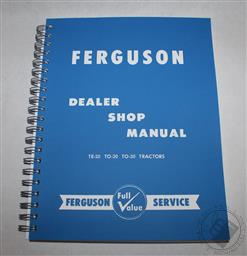 Ferguson TO-30, TO-20, TE-20, Service / Shop / Repair Manual, 1948-1954, Massey,Harry Ferguson Inc.