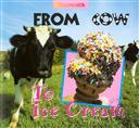 From Cow to Ice Cream,Bertram Knight