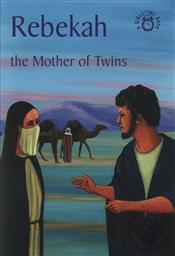Rebekah the Mother of Twins (A Bibletime Book),Carine MacKenzie