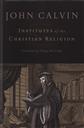 Institutes of the Christian Religion,John Calvin, John Beveridge