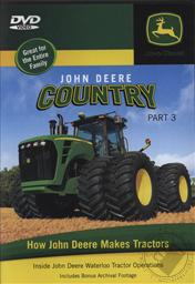 John Deere Country Part 3: How John Deere Makes Tractors, Inside John Deere Waterloo Tractor Operations,TM Books & Video