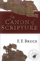 The Canon of Scripture,F. F. Bruce