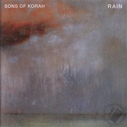 Rain,Sons of Korah