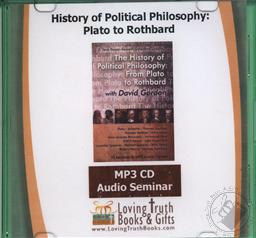 History of Political Philosophy: Plato to Rothbard (Audiobook - MP3 CD),David Gordon