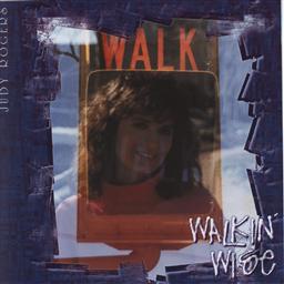 Walkin' Wise,Judy Rogers