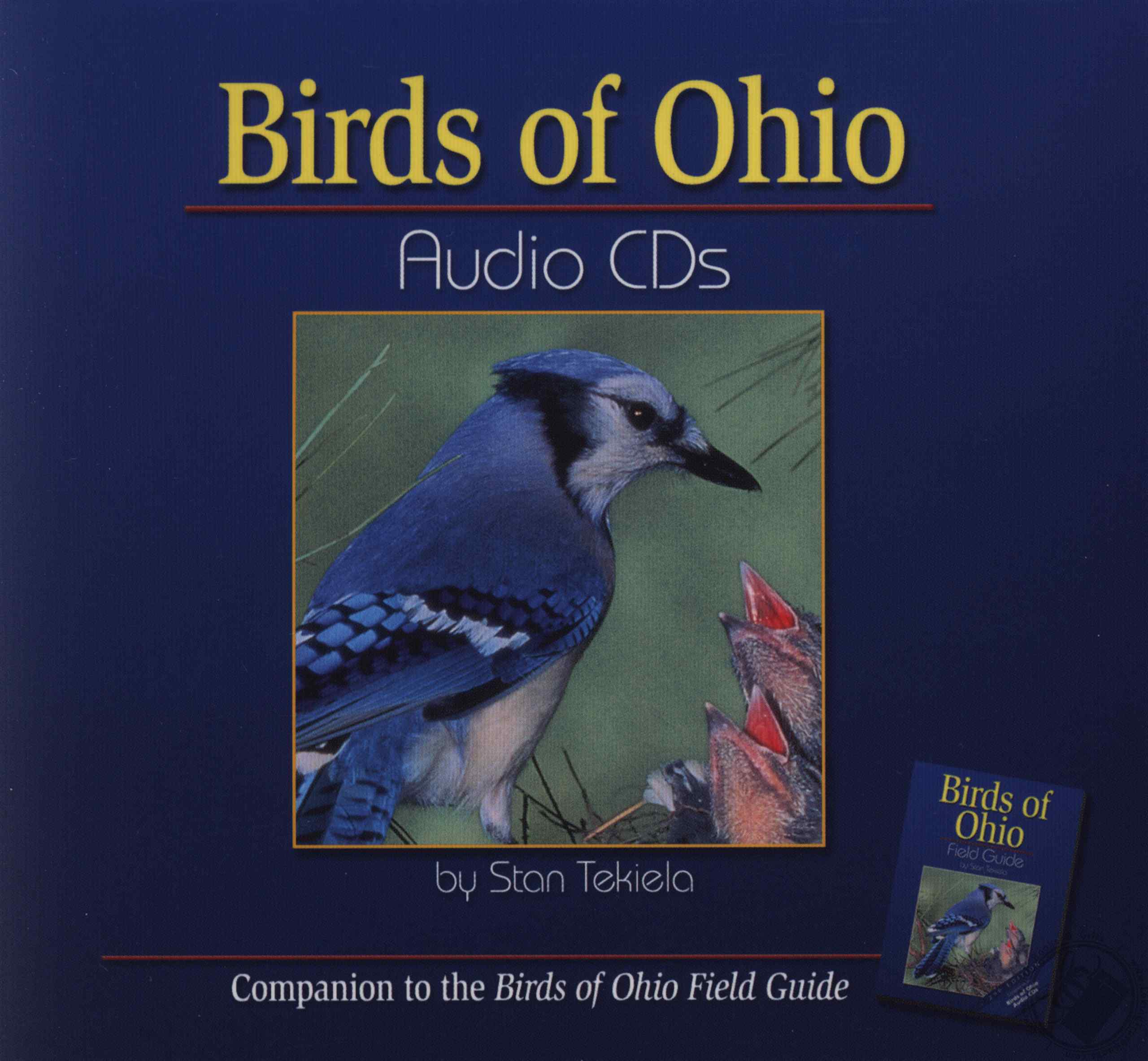 Birds of Ohio Audio CDs: Companion to the Birds of Ohio Field Guide by