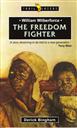 William Wilberforce: The Freedom Fighter (Trail Blazers),Bingham, Derick