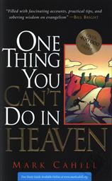 One Thing You Can't Do In Heaven,Mark Cahill