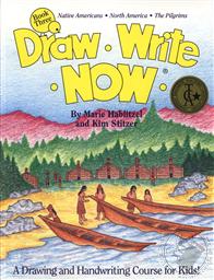 Draw Write Now, Book 3: Native Americans, North America, Pilgrims,Marie Hablitzel, Kim Stitzer 