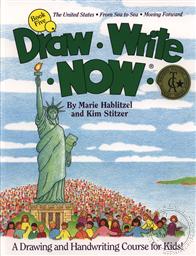 Draw Write Now, Book 5: The United States, from Sea to Sea, Moving Forward,Marie Hablitzel, Kim Stitzer 