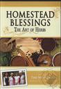 Homestead Blessings: The Art of Herbs,West Ladies