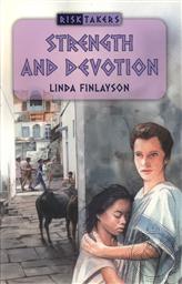 Strength and Devotion (Risktakers Volume 2),Linda Finlayson